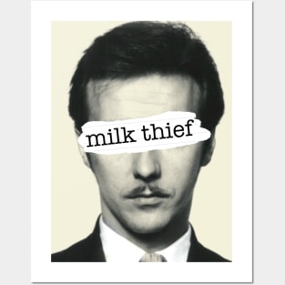 Milk Thief Posters and Art